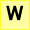   "W"