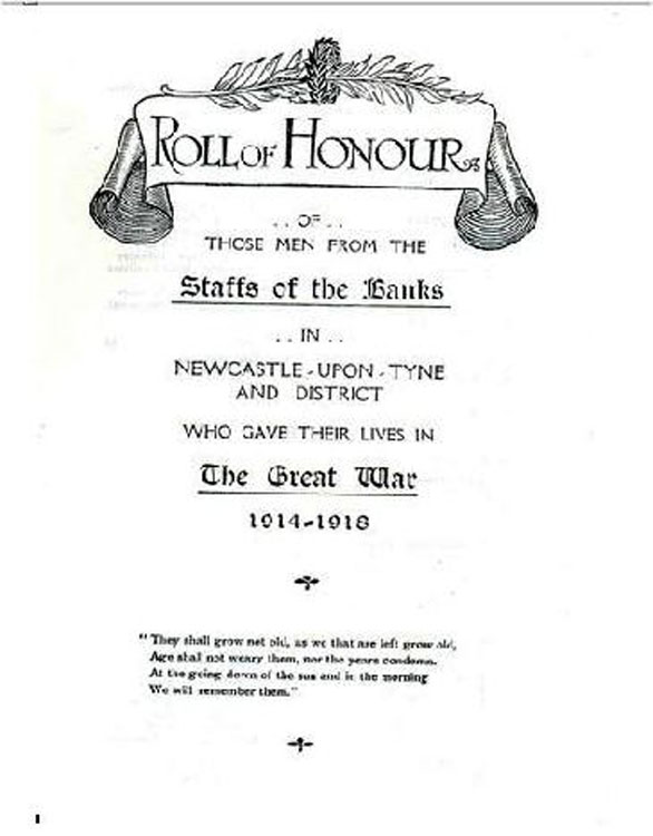 The Roll of Honour for Men fron the Staff of Banks in the Newcastle upon Tyne District